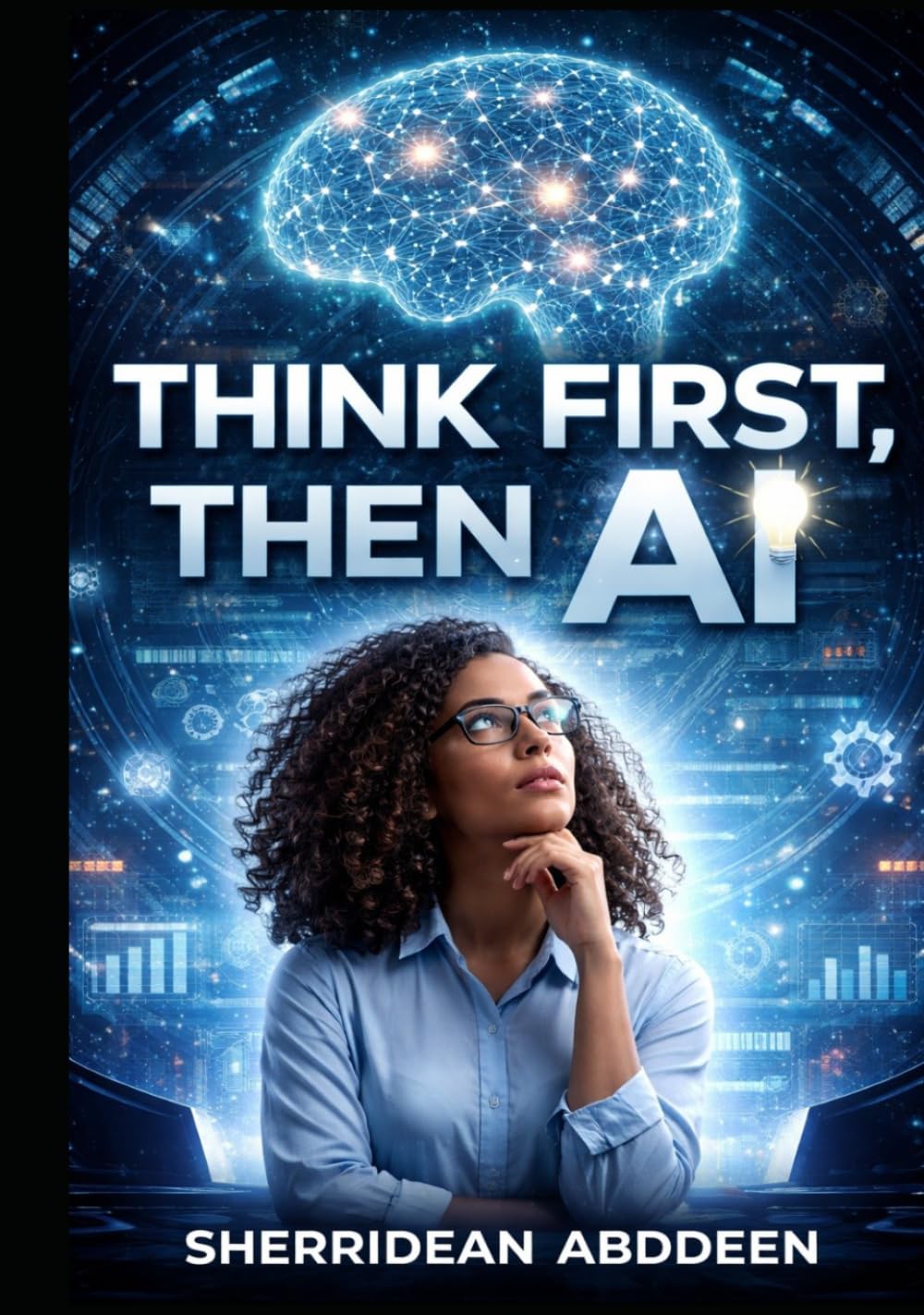 Think First, Then AI