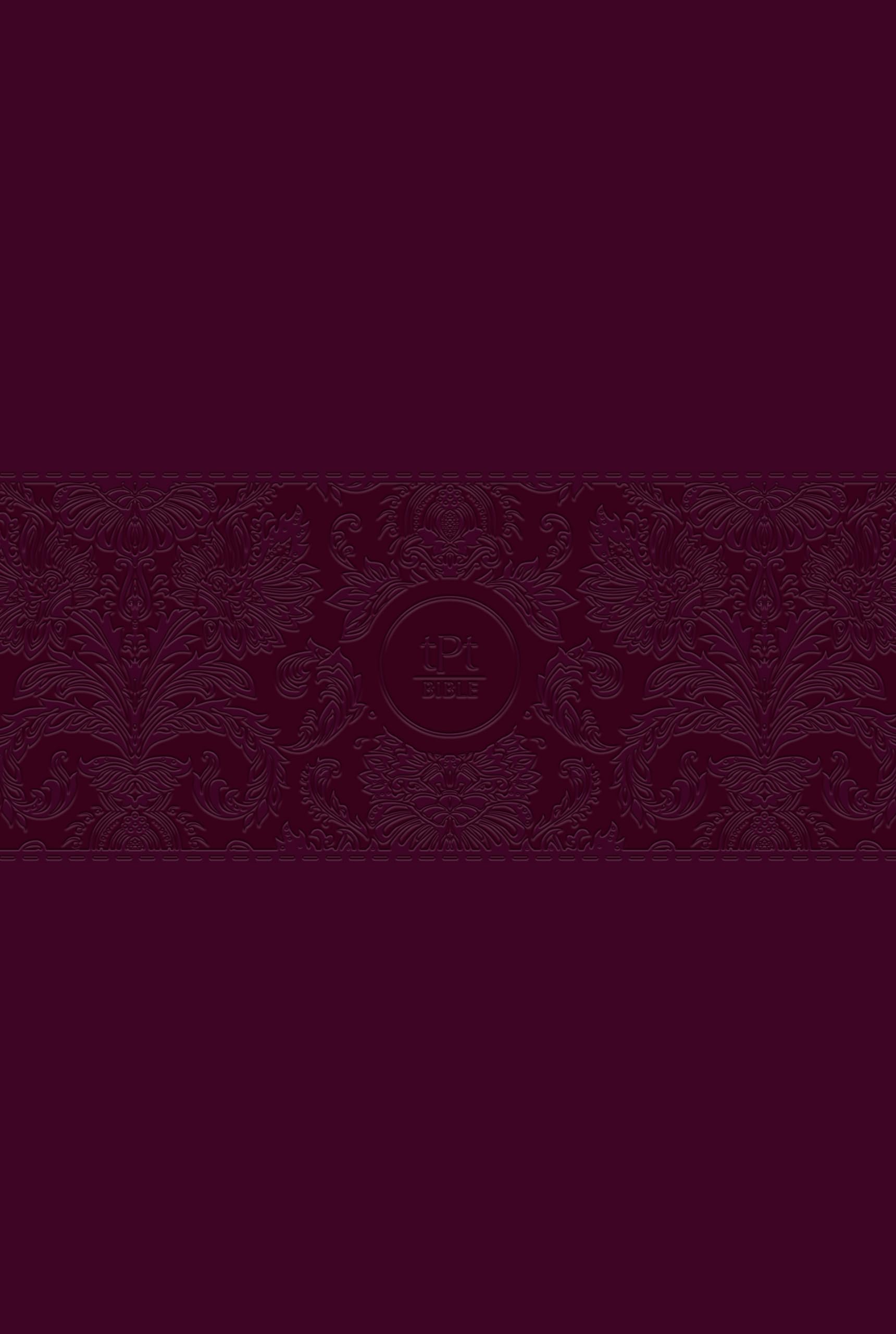 The Passion Translation New Testament (2020 Edition) Large Print Burgundy: With Psalms, Proverbs, and Song of Songs (Faux Leather) - A Perfect Gift for Confirmation, Holidays, and More