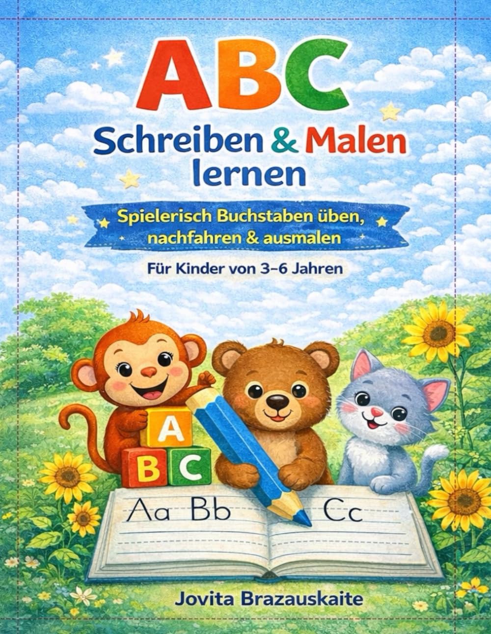 ABC Schreiben & Malen lernen: Spielerisch Buchstaben üben, nachfahren & ausmalen für Kinder von 3-6 Jahren