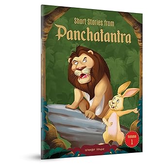Short Stories From Panchatantra - Volume 1 Abridged Illustrated Stories For Children With Morals Classic Tales From India