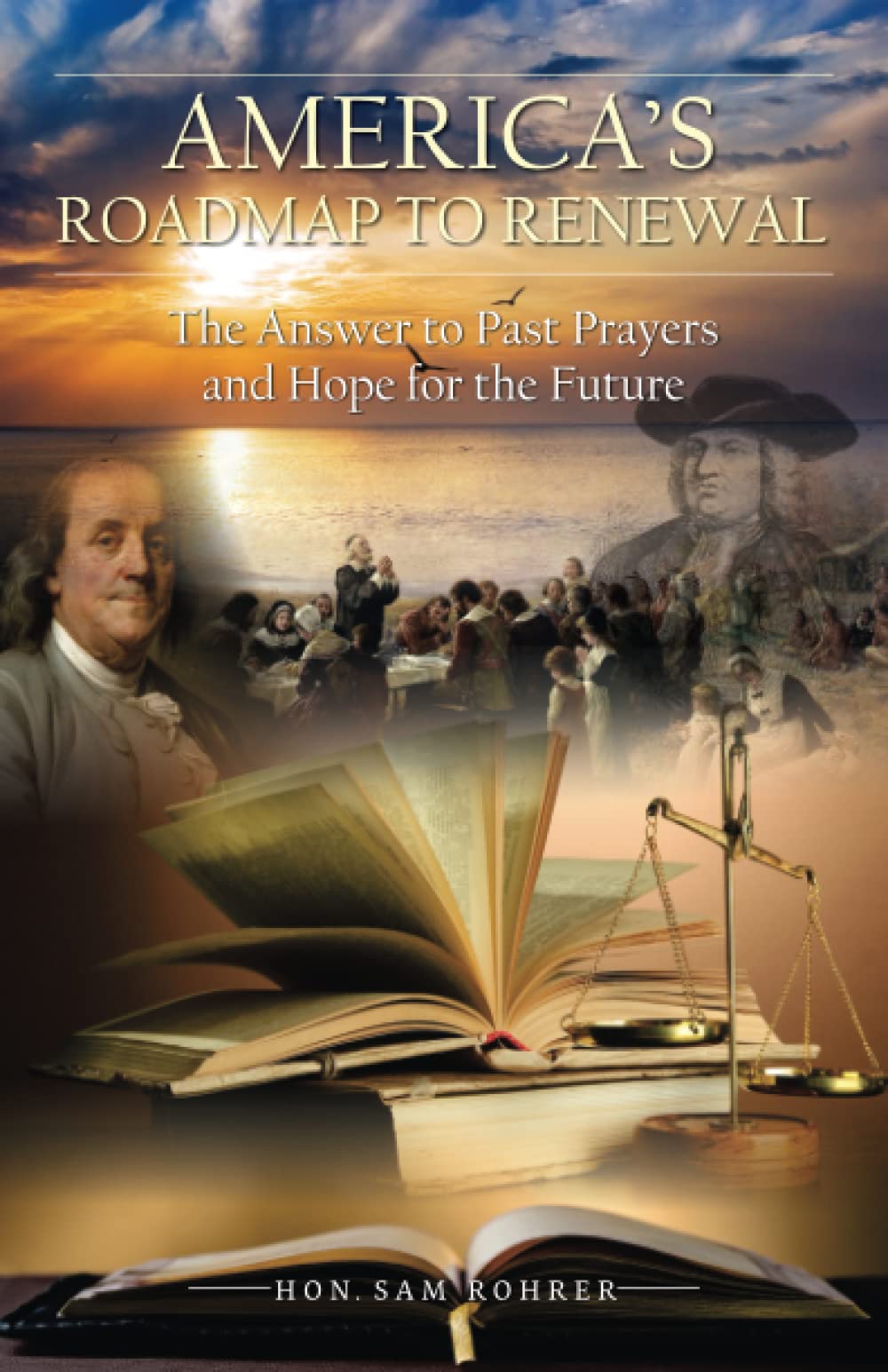 America’s Roadmap to Renewal: The Answer to Past Prayers and the Hope for the Future