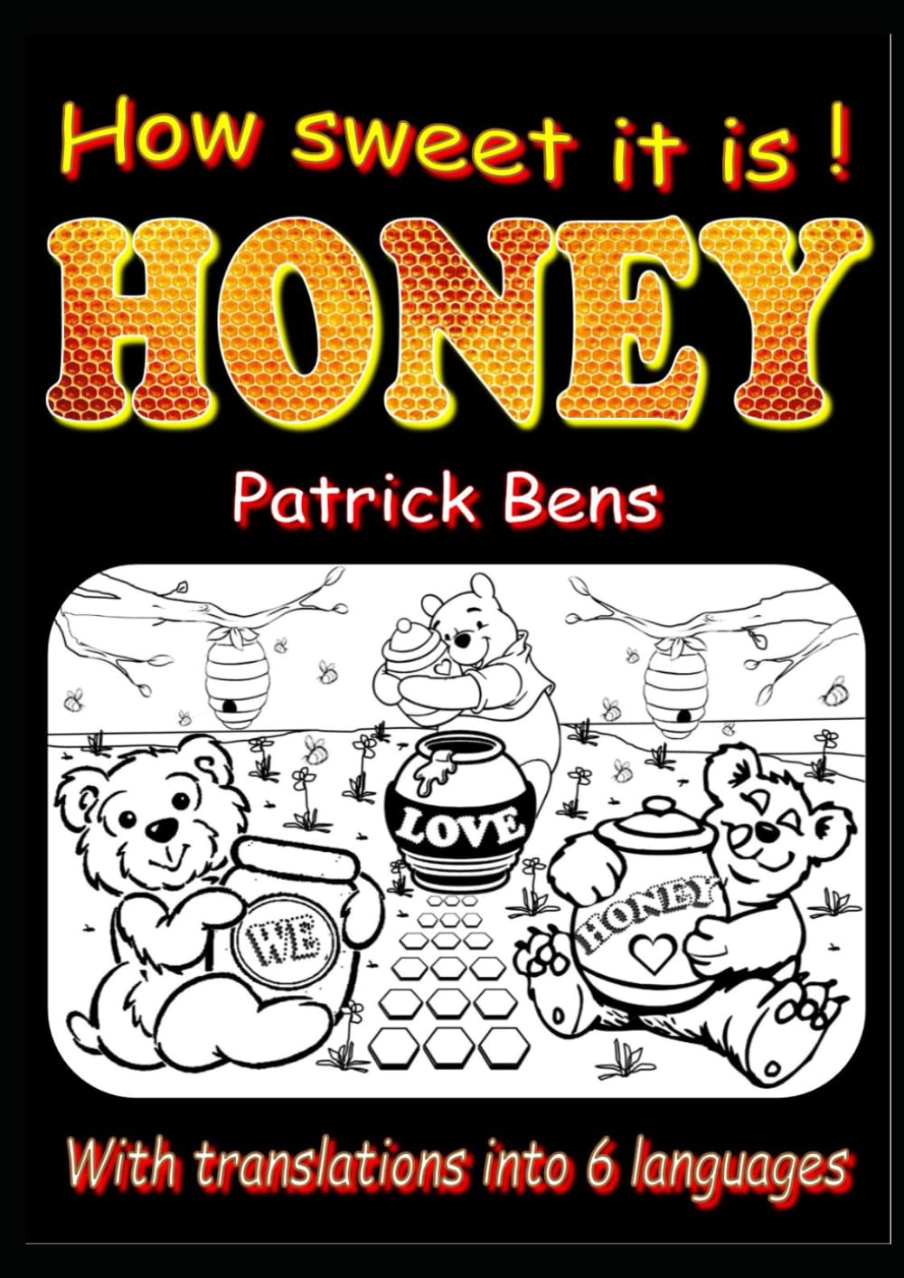 HONEY: How sweet it is!