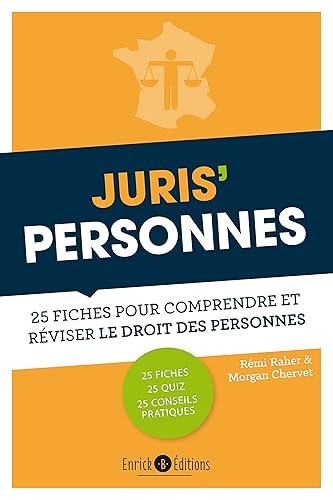 Juris'Personnes: 25 fiches pour comprendre et réviser le droit des personnes