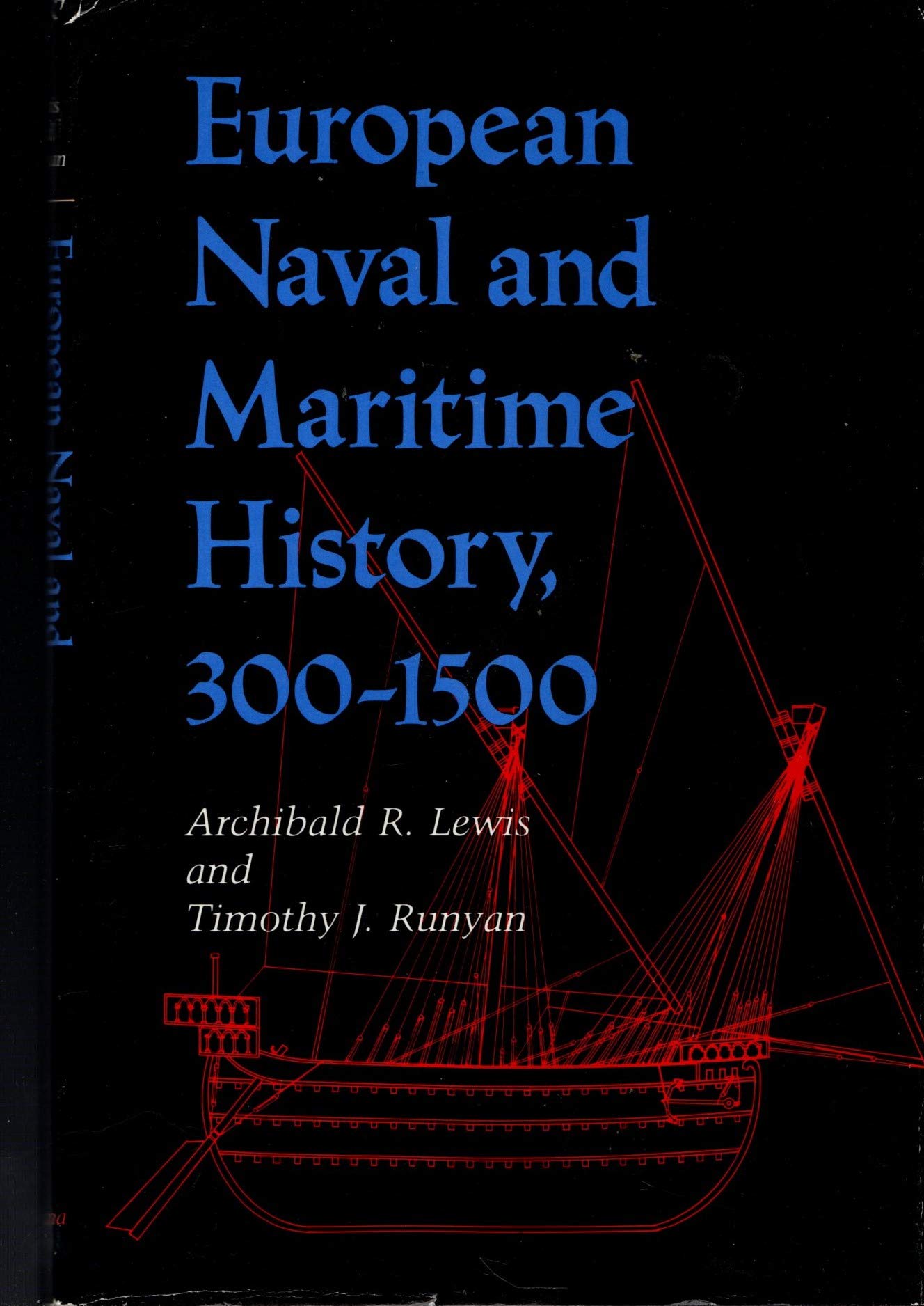 European Naval and Maritime History, 300-1500