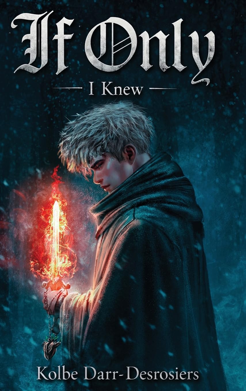 If Only, I knew…