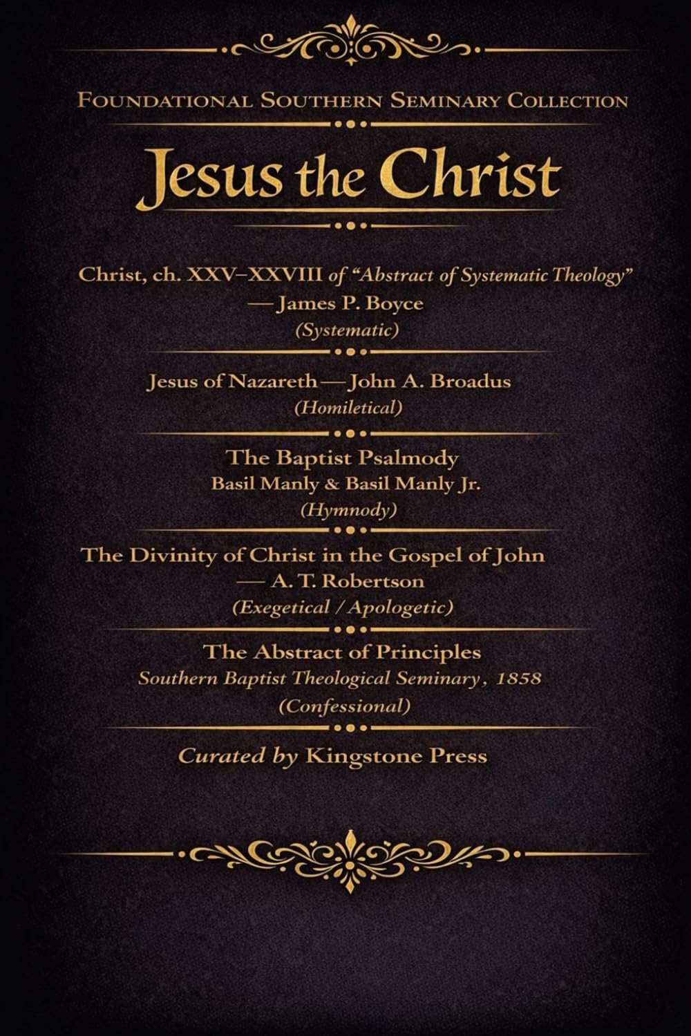 Foundational Southern Seminary Collection: Jesus the Christ