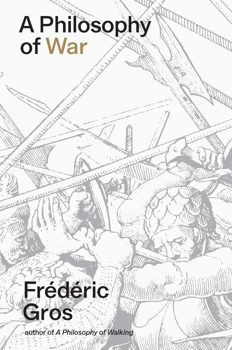 A Philosophy of War: Why We Fight