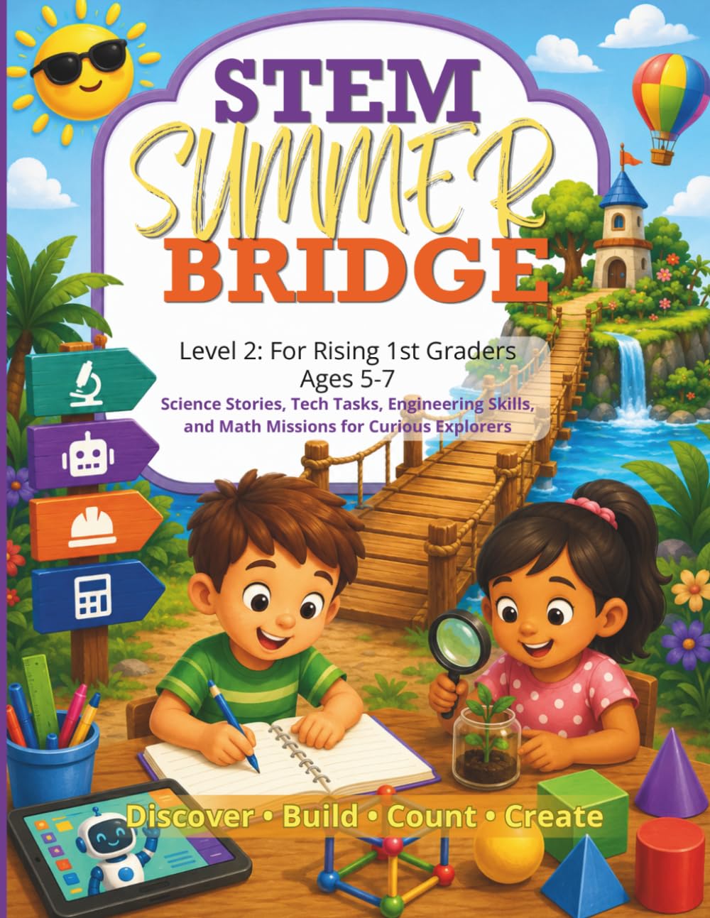STEM Summer Bridge Level 2: A First Grade Readiness Workbook for Science, Technology, Engineering, and Math