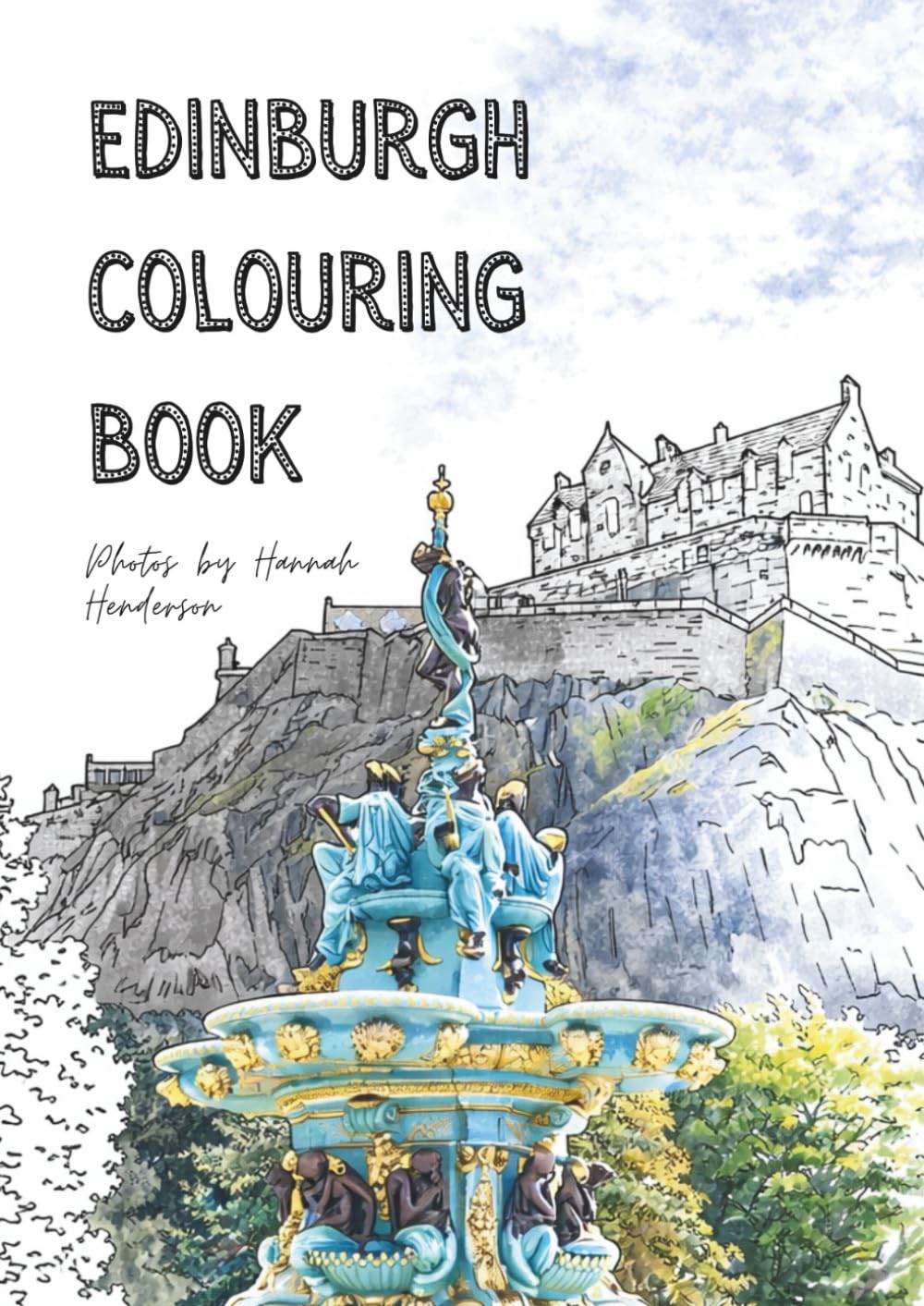Edinburgh Colouring Book