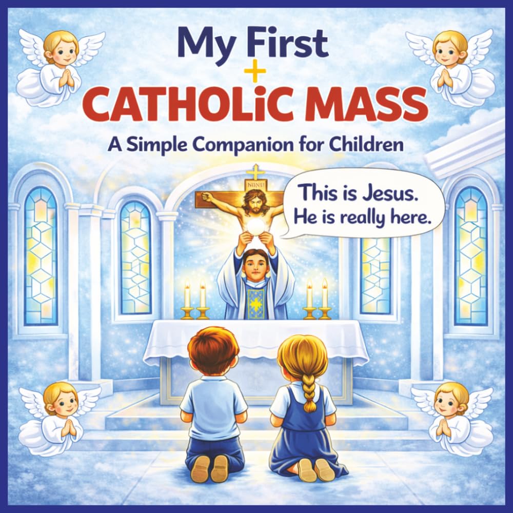 My First Catholic Mass: A Simple Companion for Children (Catholic Coloring Books)