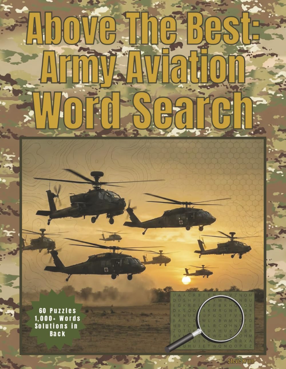 Above The Best: Army Aviation Word Search (The Aviator’s Word Search Collection)