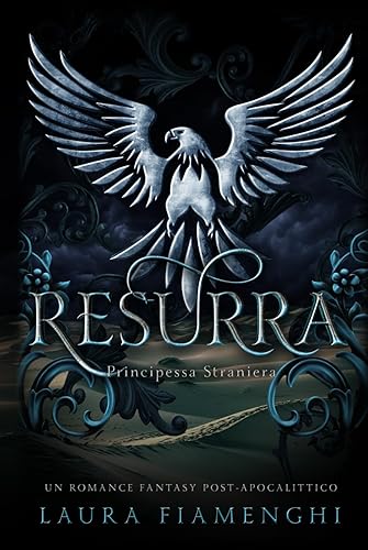 Resurra: Principessa Straniera