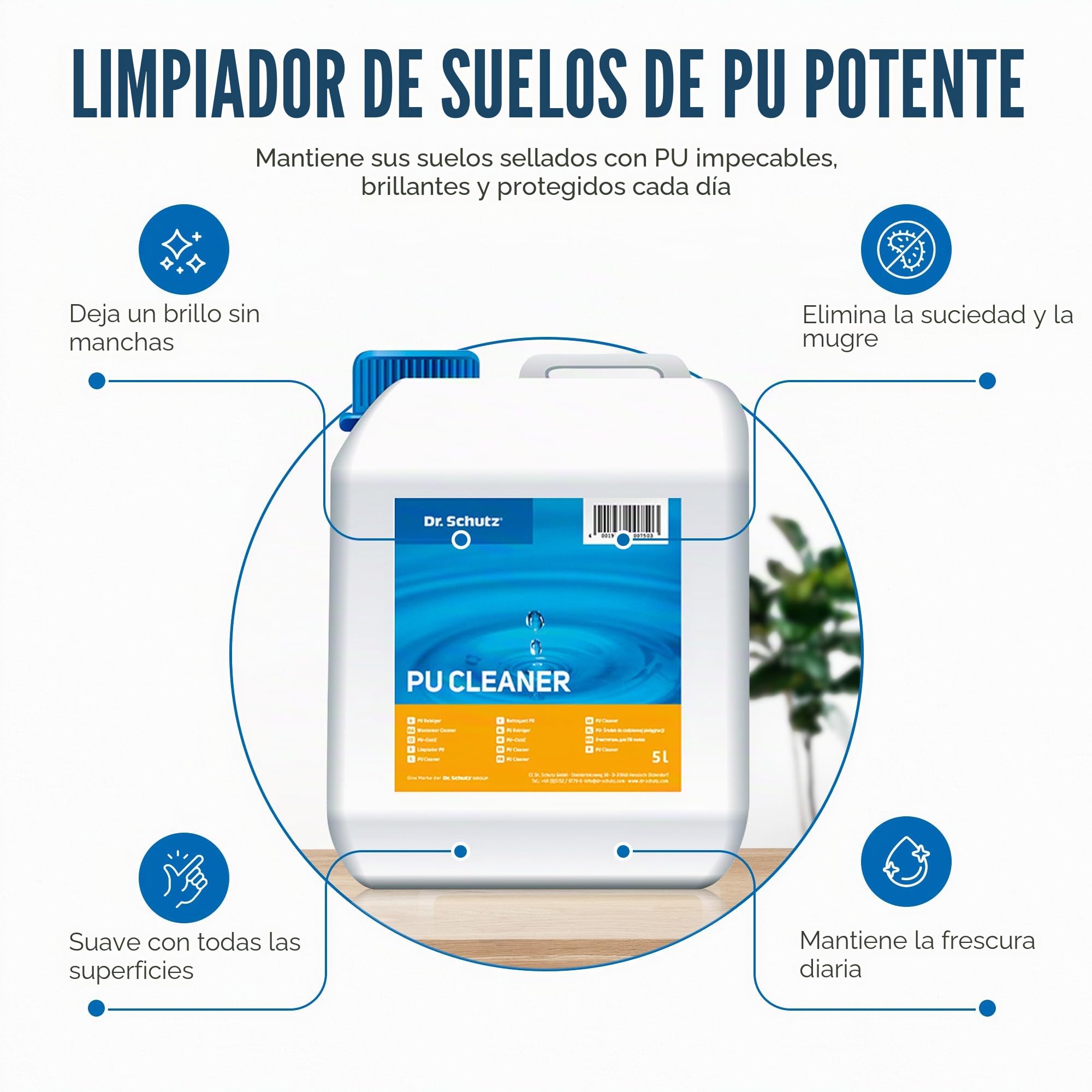 Dr. Schutz - Limpiador de poliuretano. 5 l