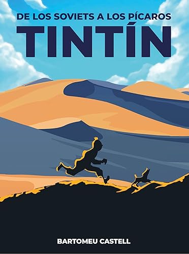 De Los Soviets A Los Picaros, Tintin- comic- la portada puede variar