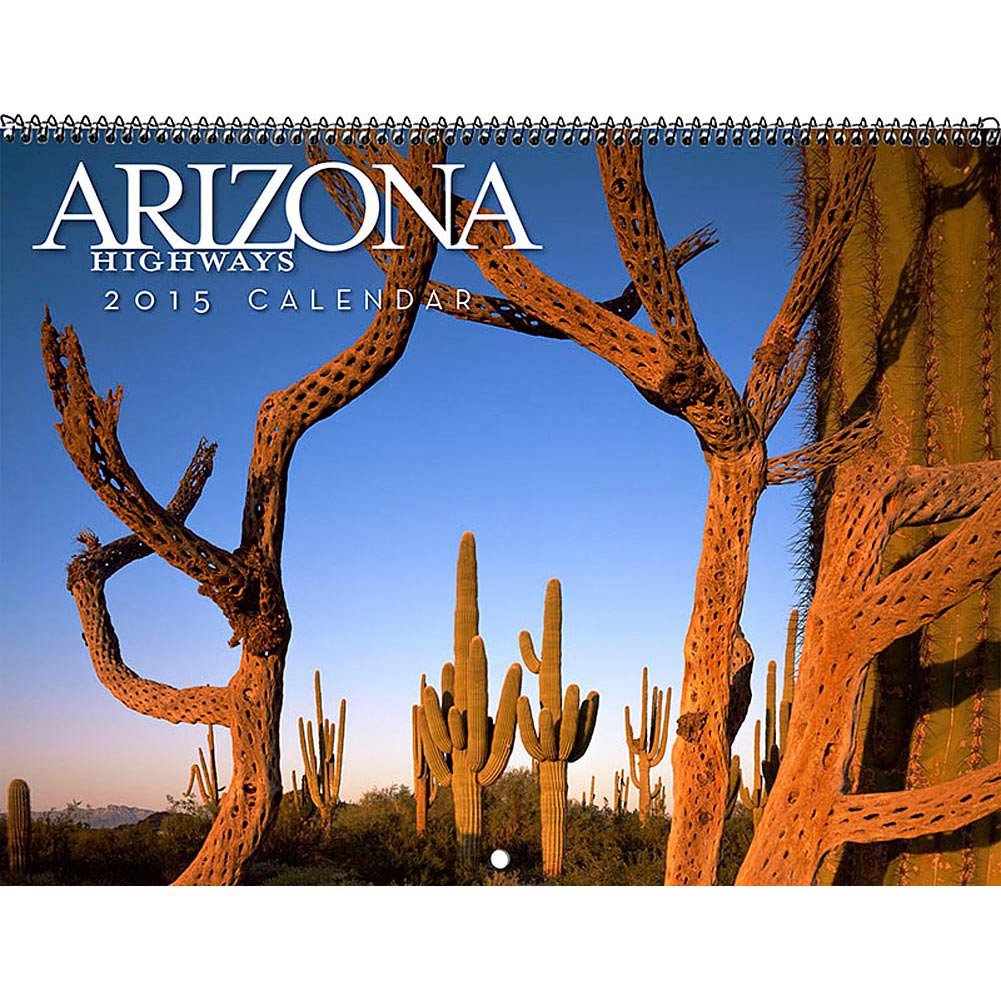 Arizona Highways 2015 Classic Wall Calendar Arizona Highways