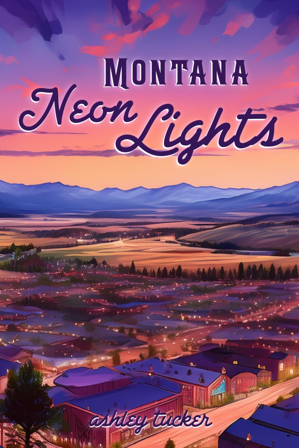 Montana Neon Lights: A Slow-Burn Cowboy Romance