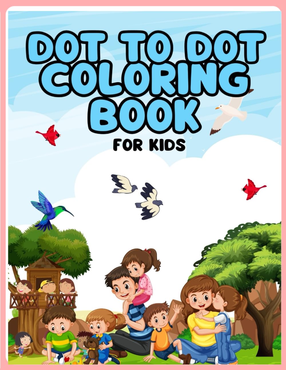 Dot to Dot Coloring Book for Kids