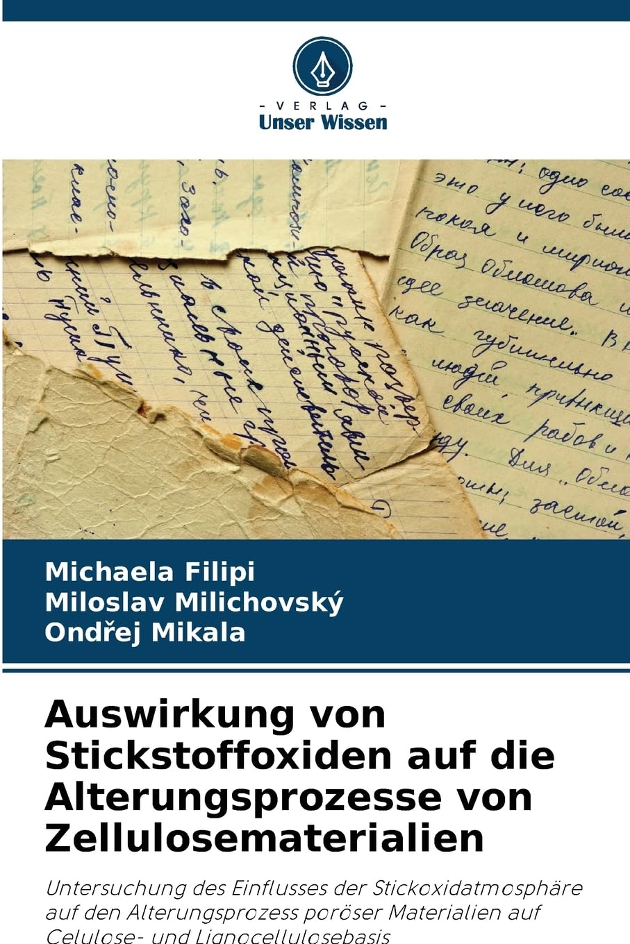 Auswirkung von Stickstoffoxiden auf die Alterungsprozesse von Zellulosematerialien: Untersuchung des Einflusses der Stickoxidatmosphäre auf den ... auf Celulose- und Lignocellulosebasis