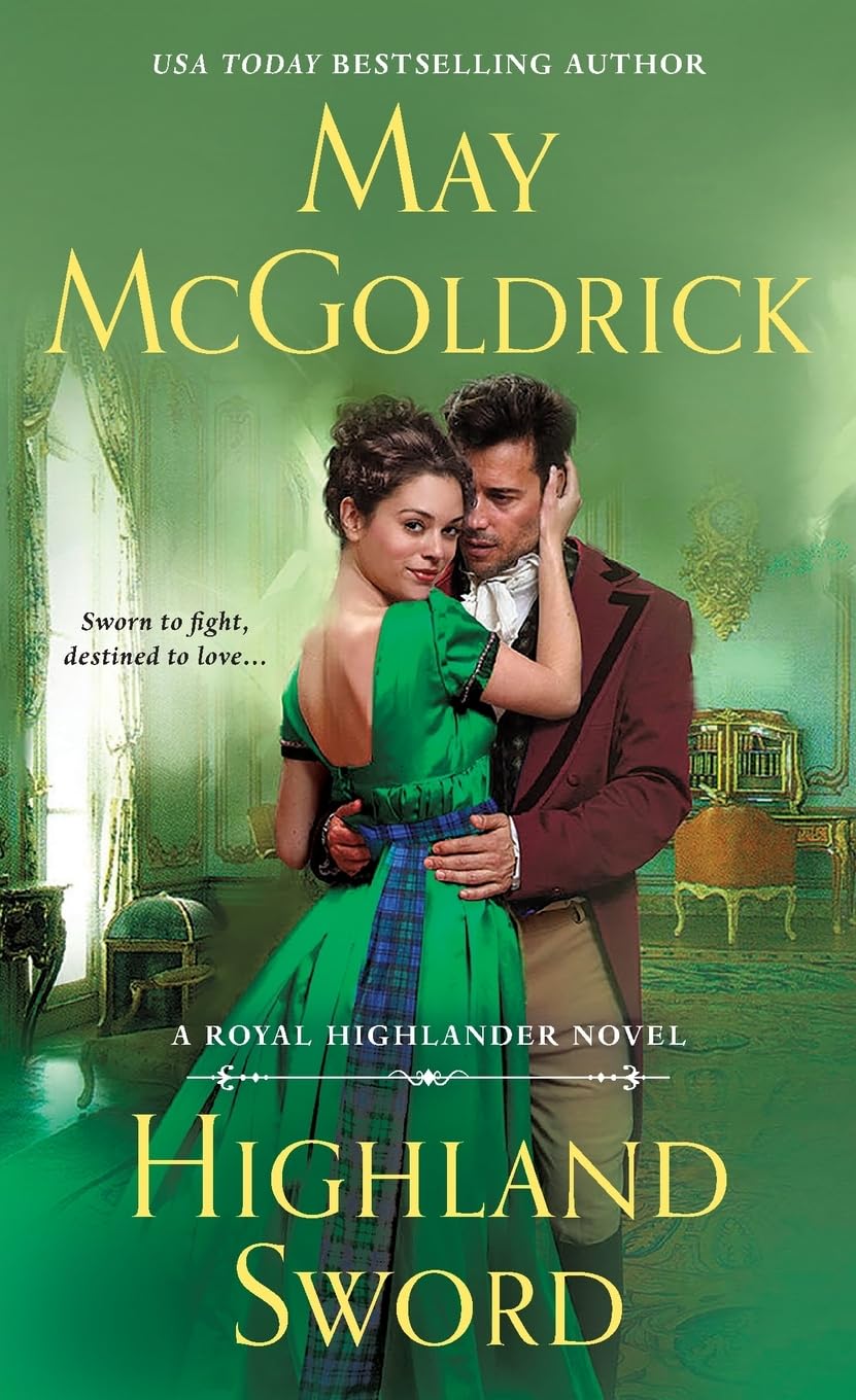 Highland Sword: A Royal Highlander Novel: 3