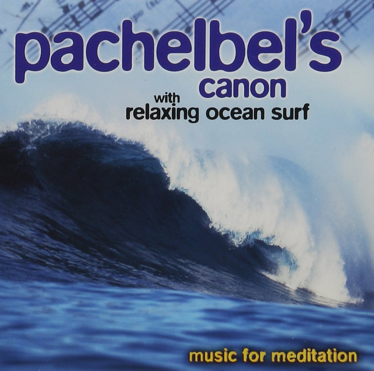 Pachelbel's Canon: Music for Meditation [Audio CD] Various Artists
