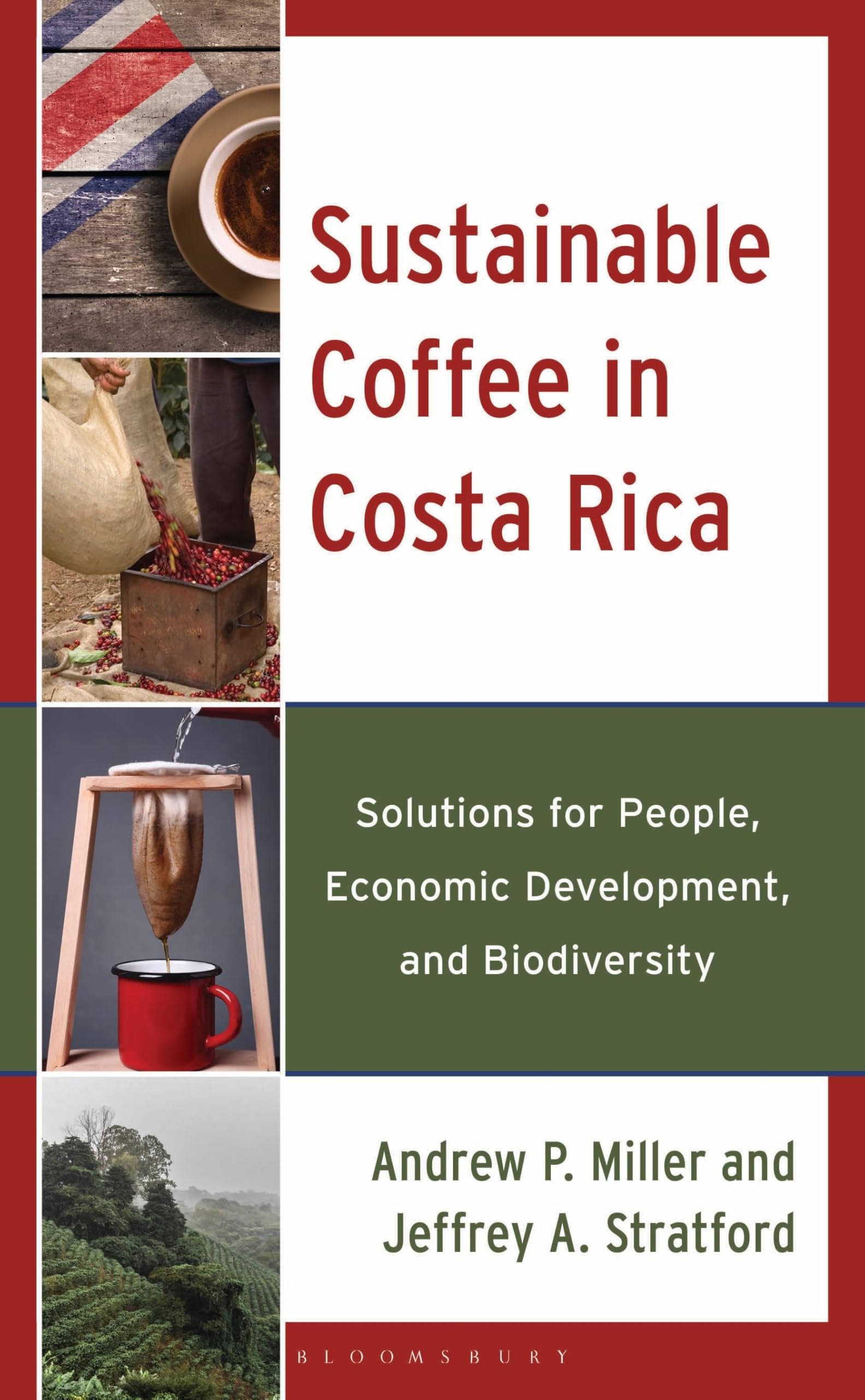 Sustainable Coffee in Costa Rica: Solutions for People, Economic Development, and Biodiversity