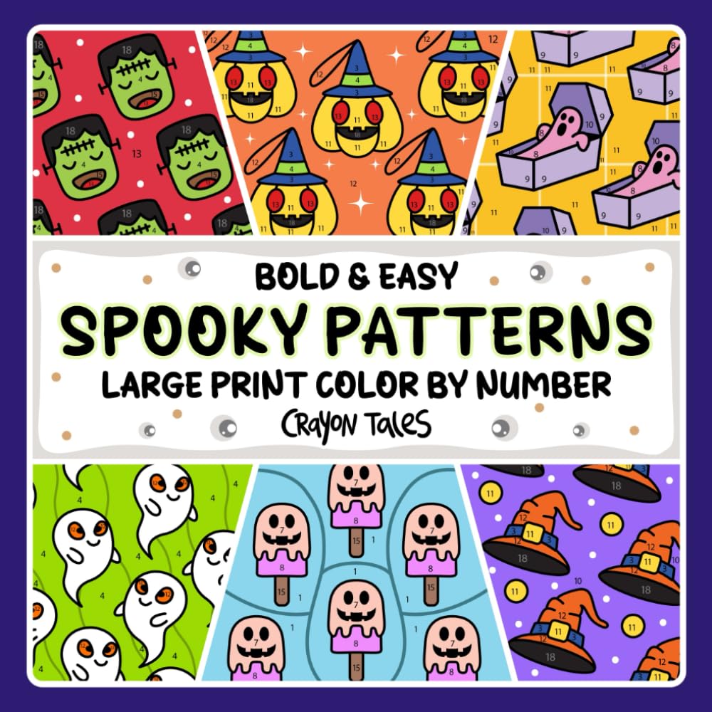 Spooky Patterns Color by Number: Large Print Bold and Easy Halloween Patterns Coloring Book for Teens and Adults (Bold and Easy Color by Number Coloring Books)