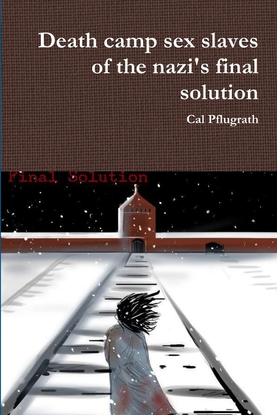 Death camp sex slaves of the nazi's final solution
