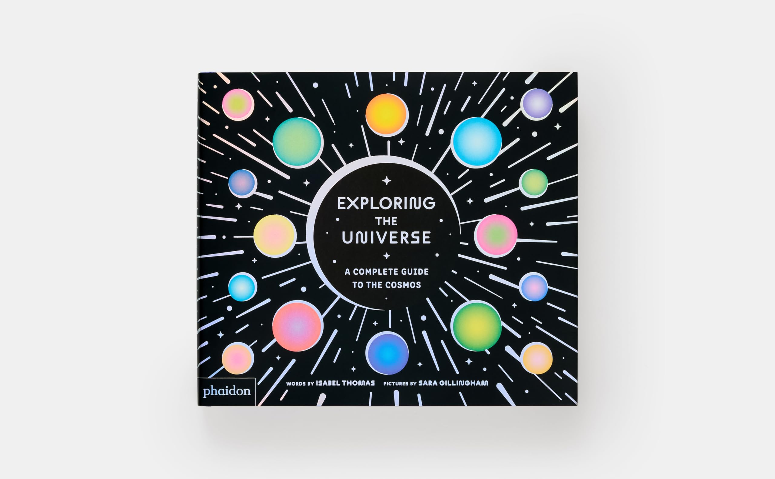 Exploring the universe - A Complete Guide to the Cosmos