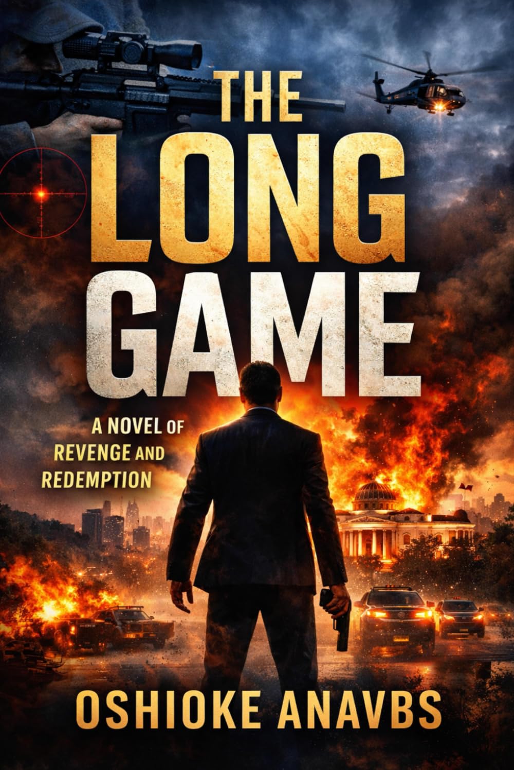 THE LONG GAME: A Novel of Revenge and Redemption