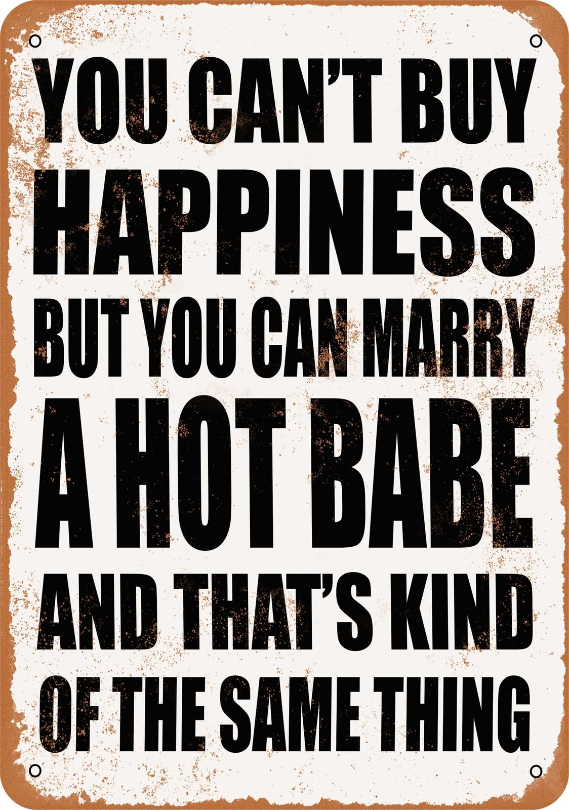 Metal Sign - Marry a HOT BABE - Vintage Look home decor
