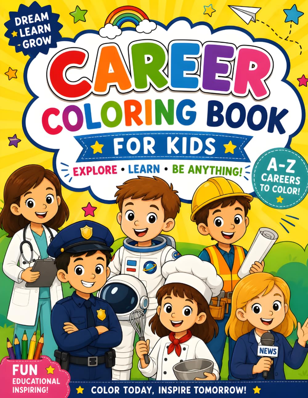 (A-Z) CAREER COLORING: Fun career-themed coloring pages Simple and bold illustrations for kids A–Z profession ideas.