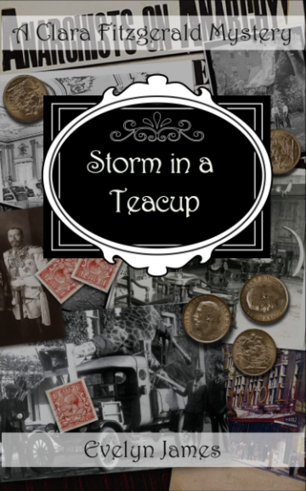 Storm in a Teacup: A Clara Fitzgerald Mystery