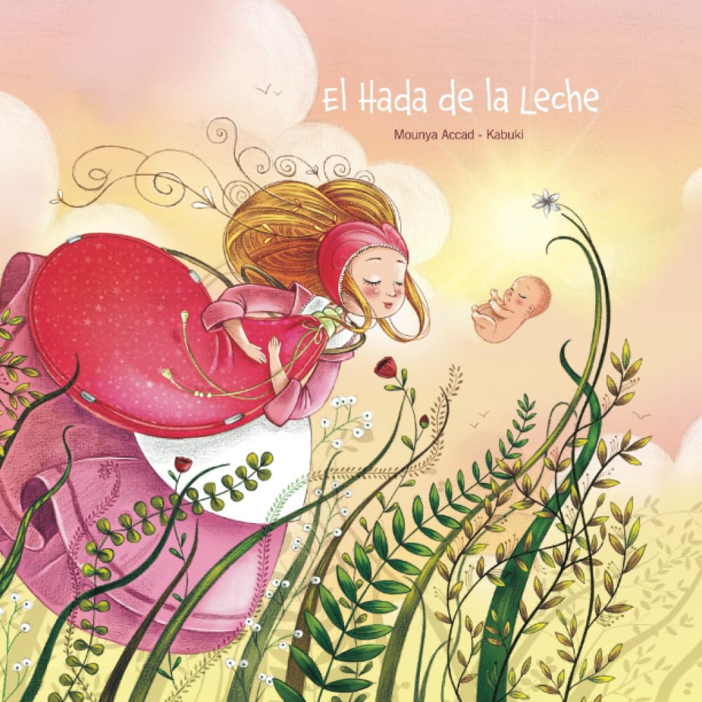 El Hada de la Leche (Spanish Edition)