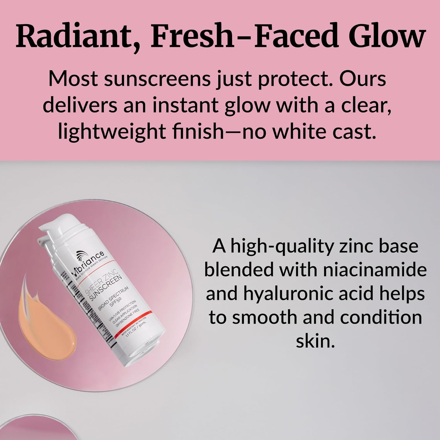 Vibriance Sheer Zinc Sunscreen - Tinted Sunscreen for Face SPF 50, Lightweight Facial Moisturizer with Niacinamide, Hyaluronic Acid - 1.7 fl oz - Image 5