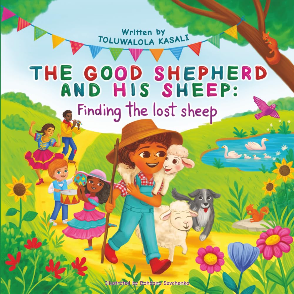 The good shepherd and his sheep: Finding the lost sheep (The Good Shepherd and His Sheep. A beautifully illustrated children’s bible storybook ... kids ages 3 – 8) (Seed of Christ Series)