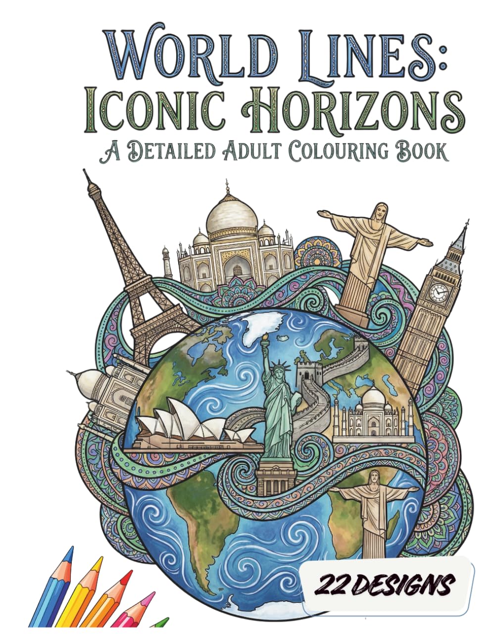 World Lines: Iconic Horizons: A detailed adult colouring book