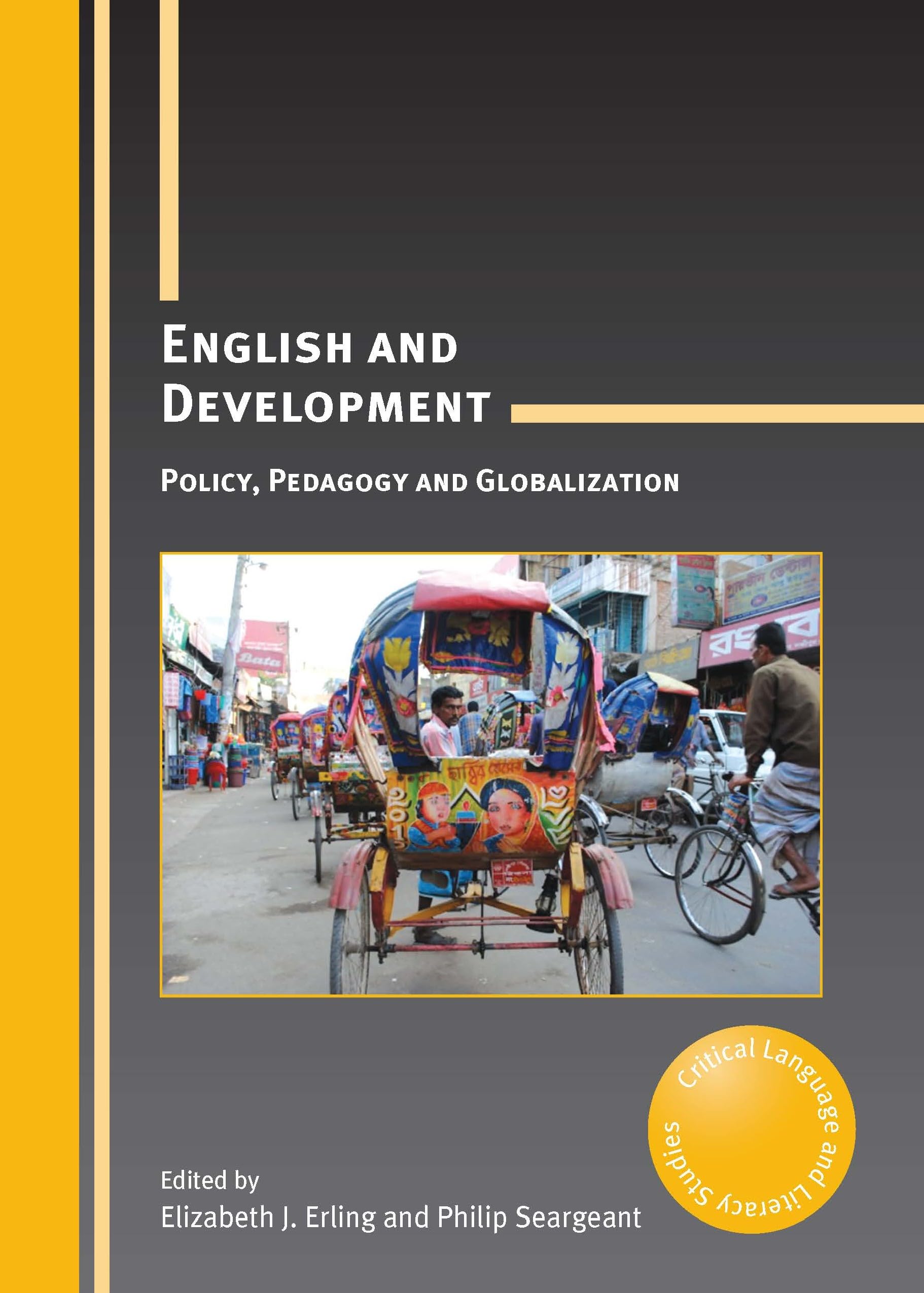 Buy English and Development: Policy, Pedagogy and Globalization — BookShops.in