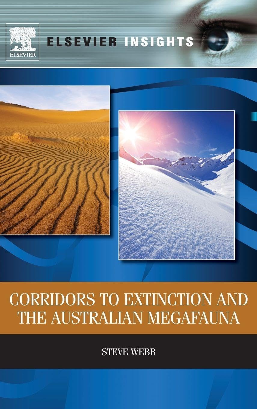 Corridors to Extinction and the Australian Megafauna (Elsevier Insights)