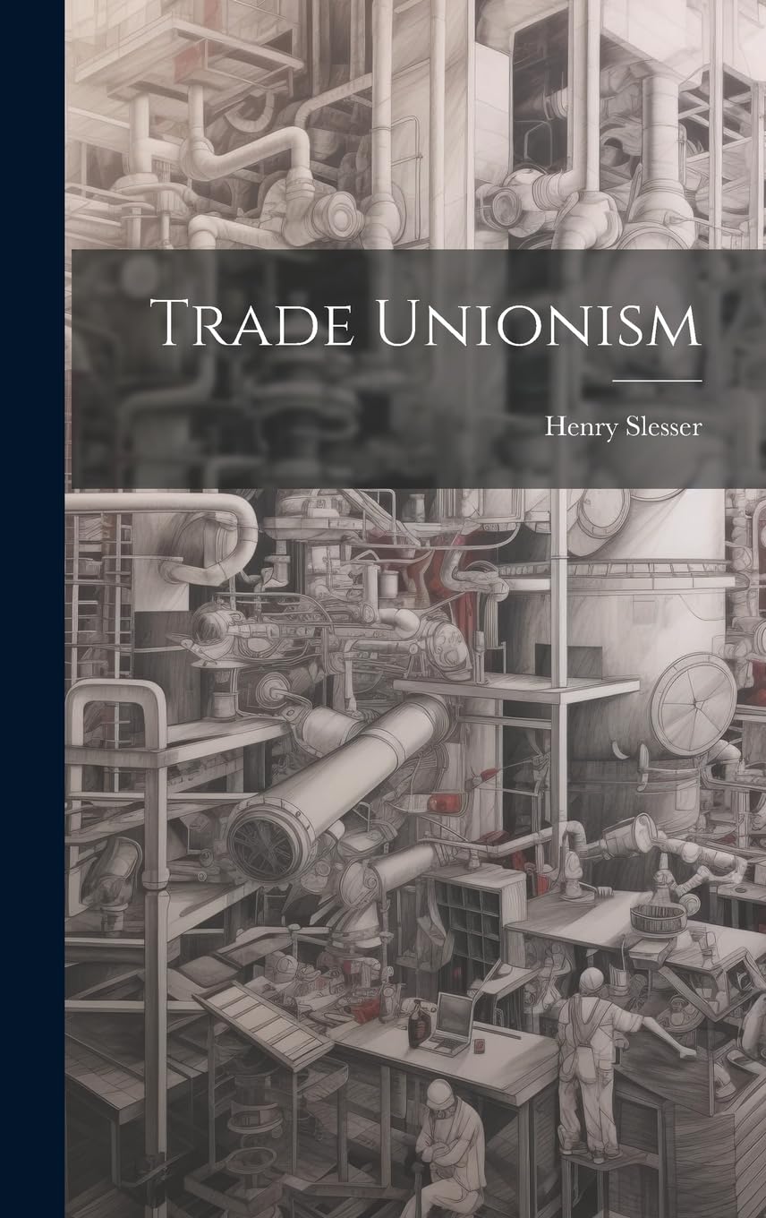 Trade Unionism libro sobre historia sindical y movimientos obreros