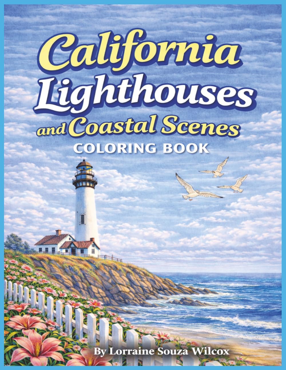 California Lighthouses and Coastal Scenes Coloring Book