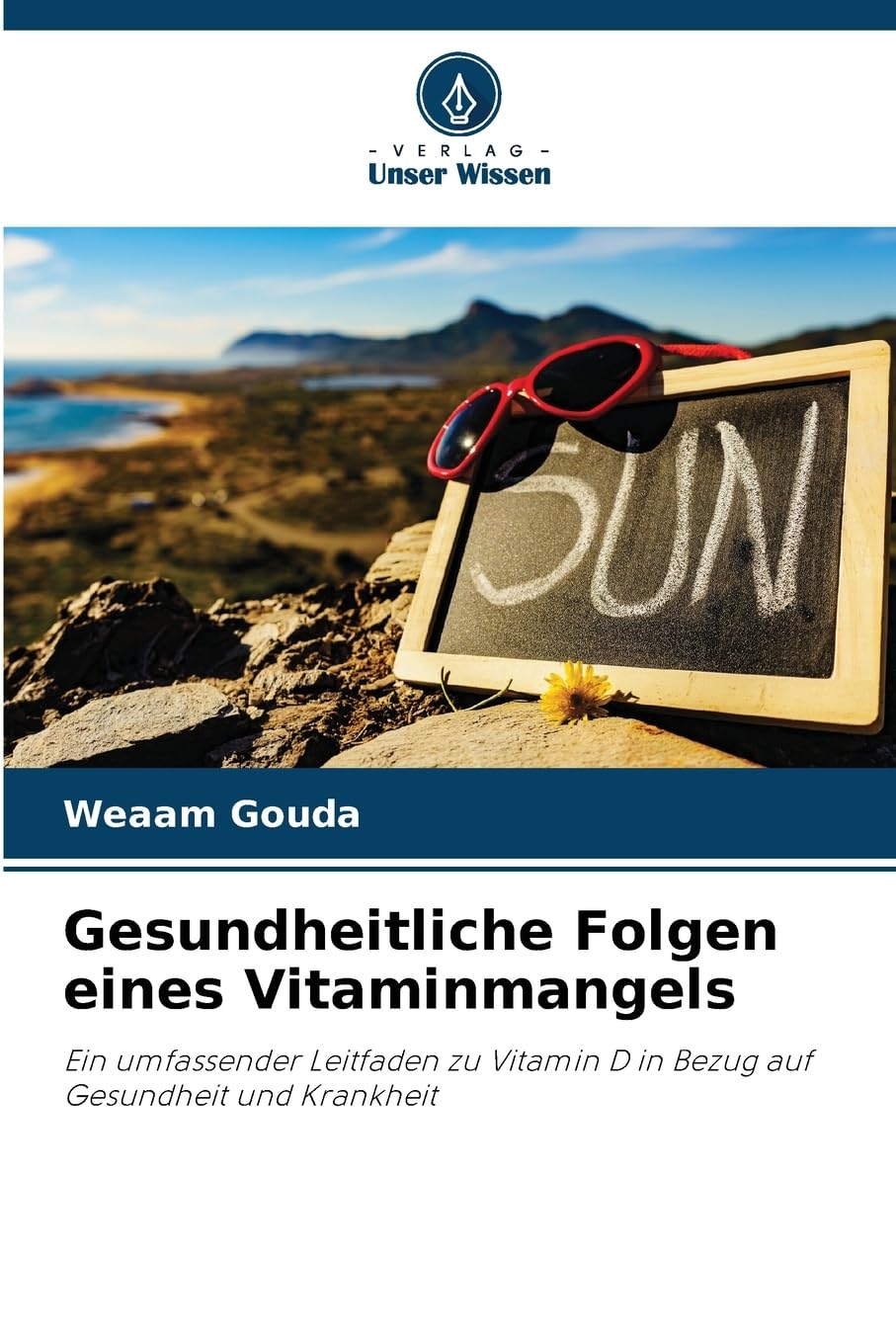 Gesundheitliche Folgen eines Vitaminmangels: Ein umfassender Leitfaden zu Vitamin D in Bezug auf Gesundheit und Krankheit