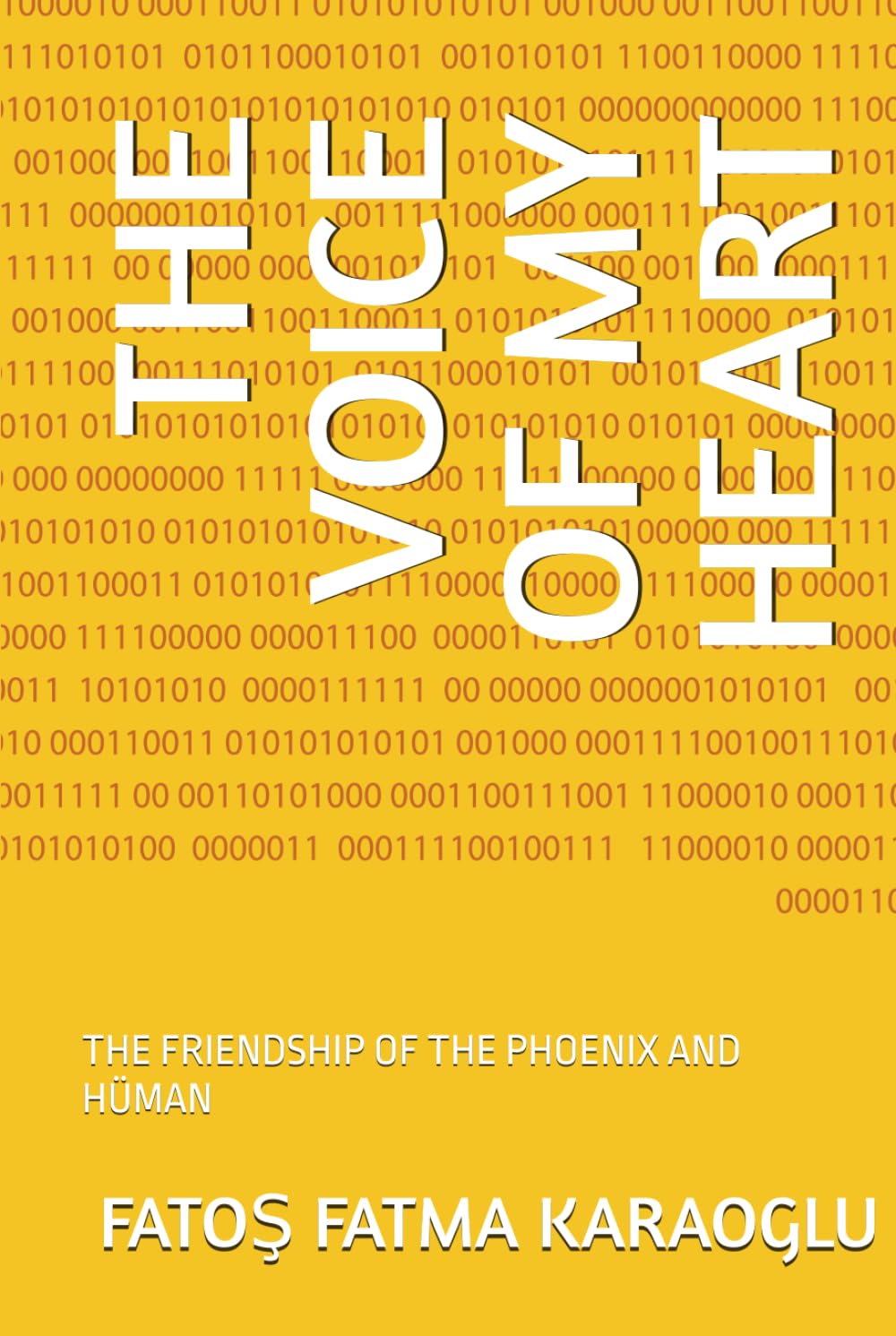 THE VOICE OF MY HEART: THE FRIENDSHIP OF THE PHOENIX AND HÜMAN
