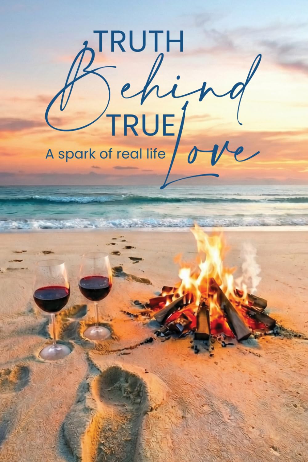 Truth Behind True Love: A Spark of Real Life