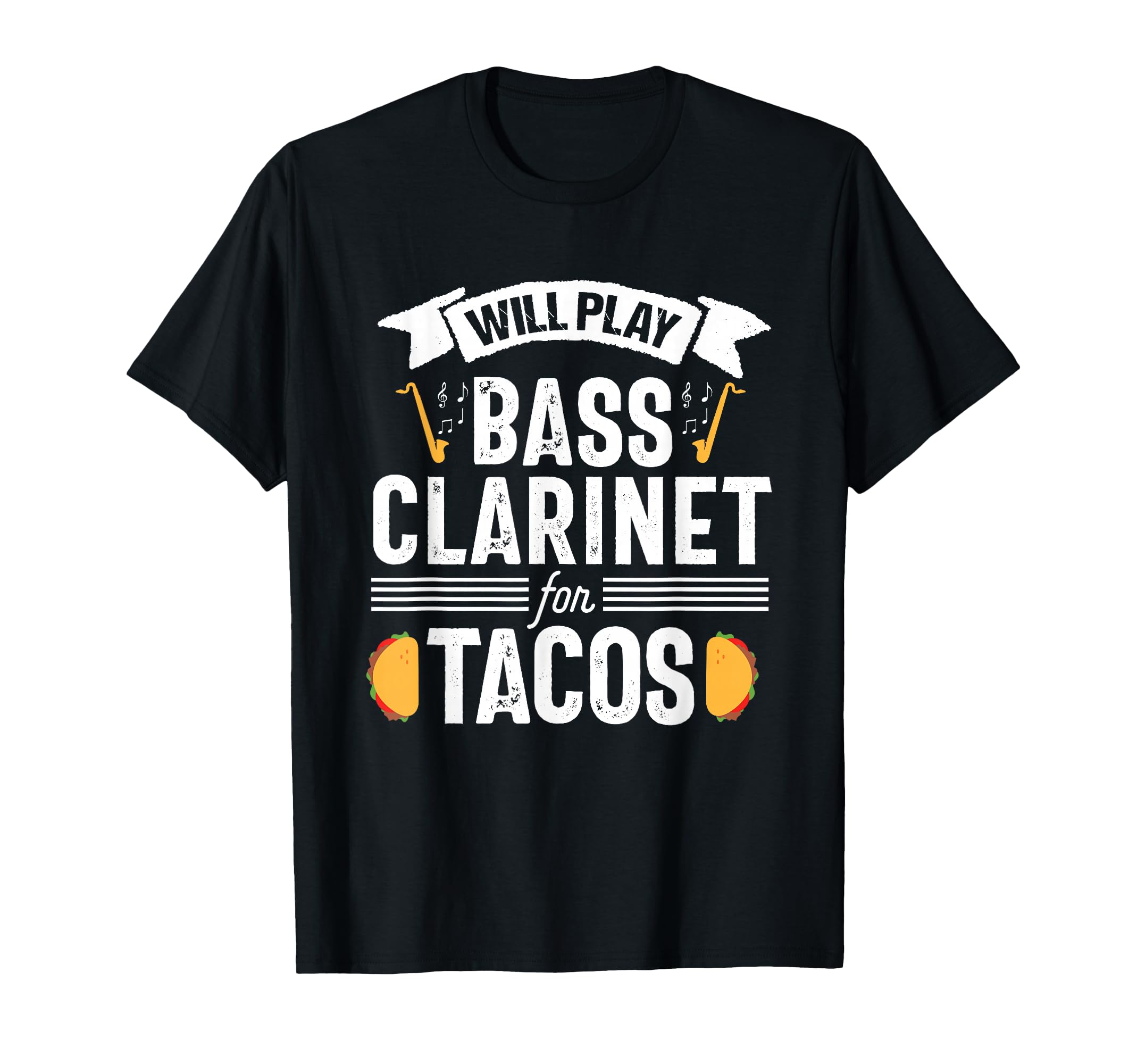 Bass Clarinet Player Funny Tacos Music Instrument T-Shirt