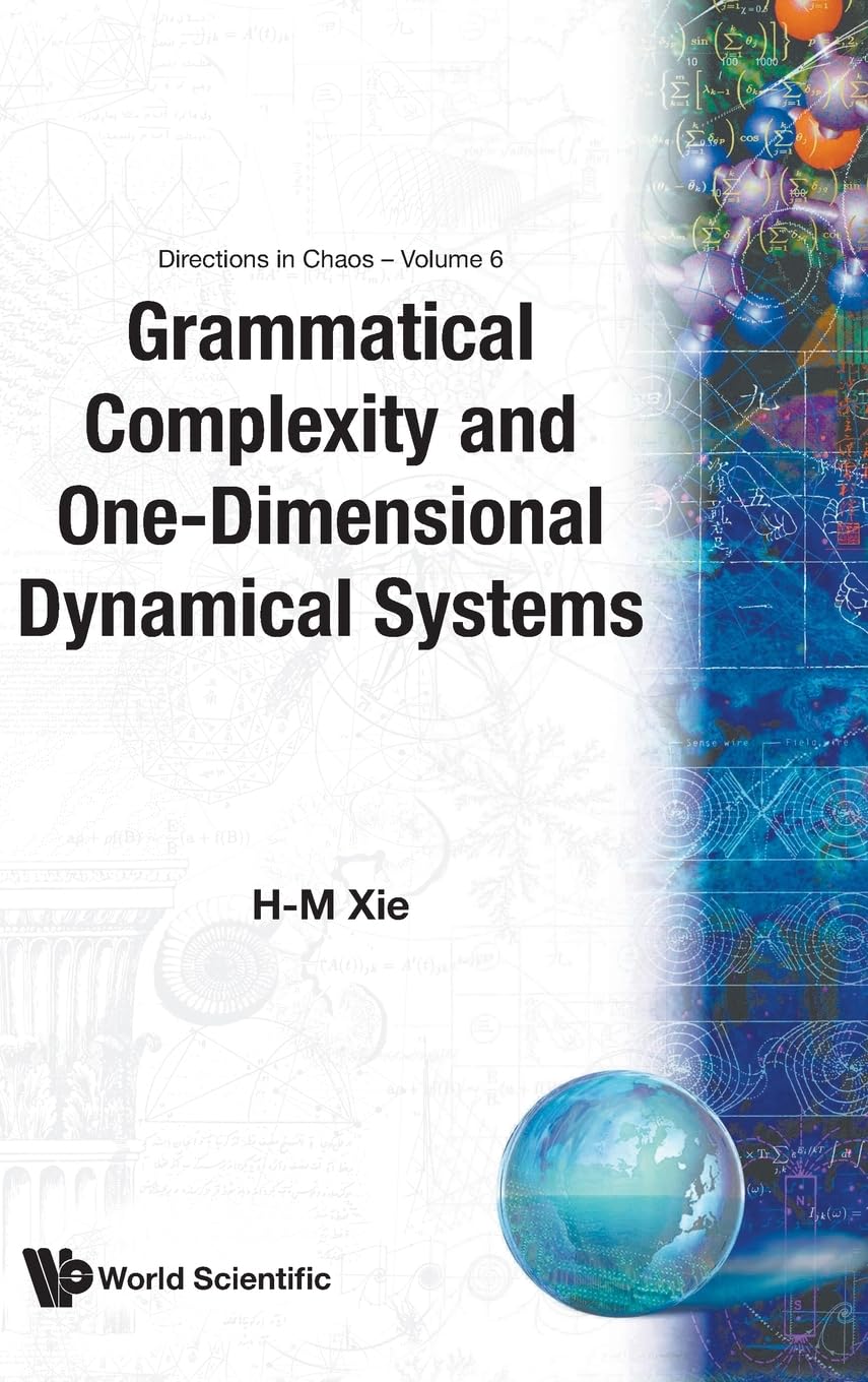 GRAMMATICAL COMPLEXITY AND ONE-DIMENSIONAL DYNAMICAL SYSTEMS (Directions in Chaos, 6)