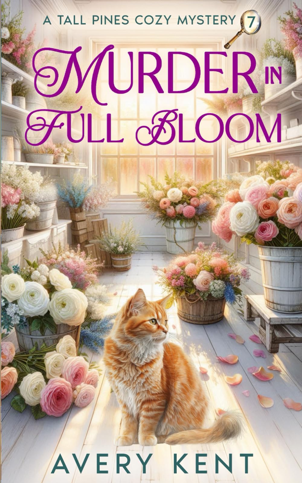 Murder in Full Bloom: A Tall Pines Cozy Mystery