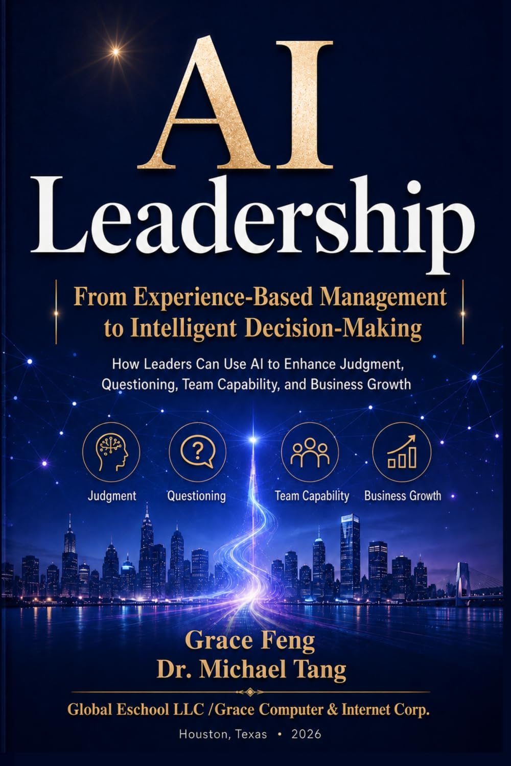 AI-Era Leadership: from Experience-Based Management to Intelligent Decision-Making