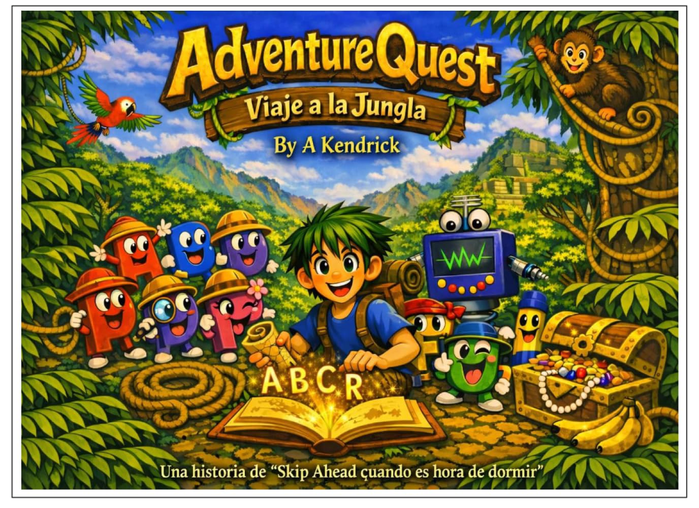 Adventure Quest: Viaje a la Jungla (Adventure Quest En Español)
