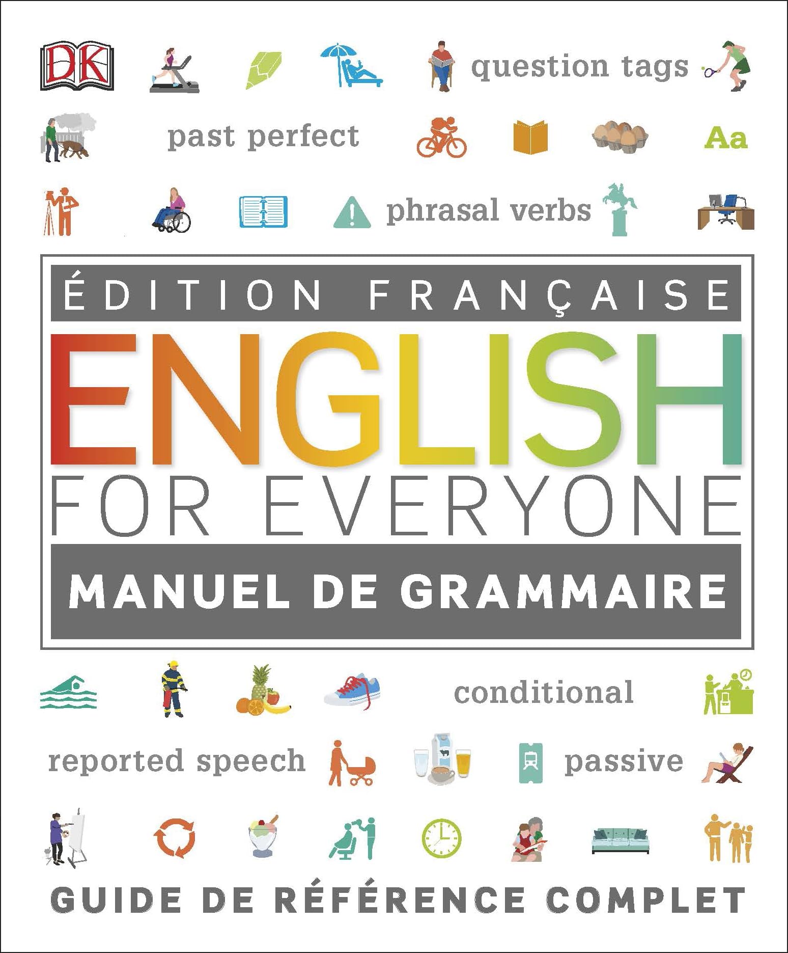 English for Everyone English Grammar Guide: French language edition