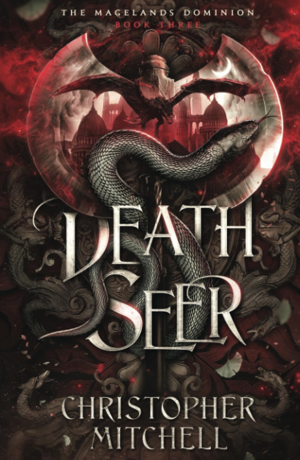 Death Seer: The Magelands Dominion Book 3 (The Magelands Empire)